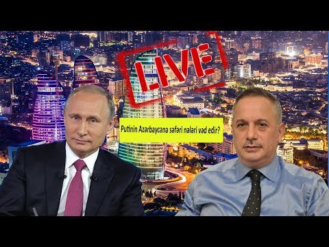 Putinin Azərbaycana səfəri nələri vəd edir?