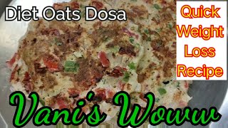 Diet-1 Oats Dosa Recipe in Tamil#Diet Food for Weight loss#Diet Food for Loss Weight#Oats Recipe#