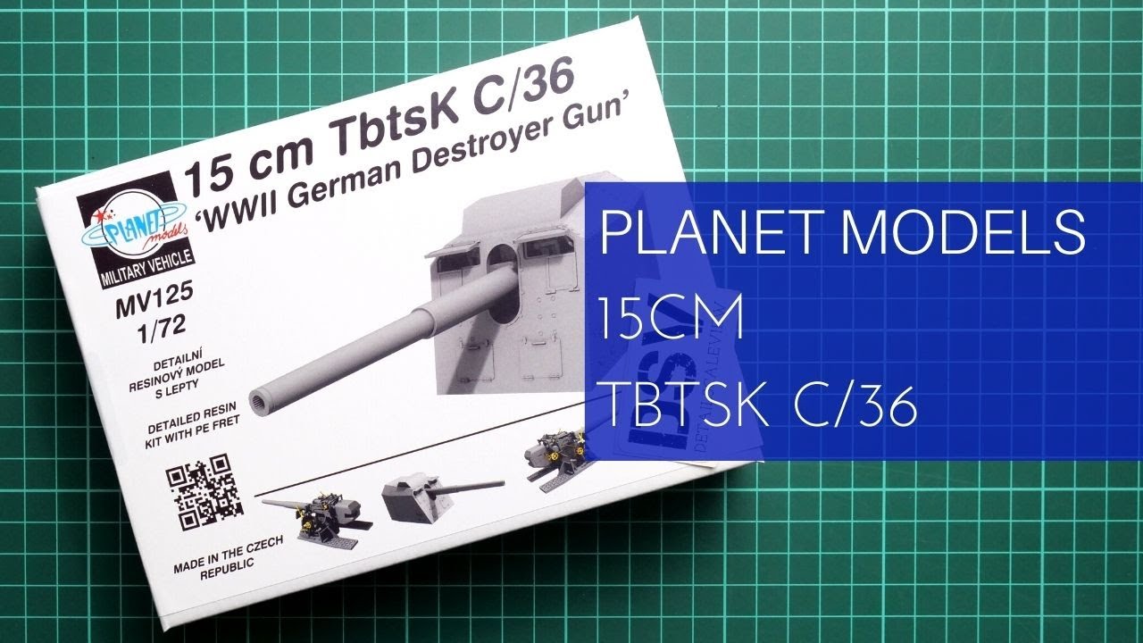 Planet Models 1/72 15cm Tbtsk C/36 (MV125) Review - YouTube