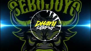 DJ BANTENGAN‼️LEMBU SEBO JOYO‼️ SABAR X MELODY ULAR 🔥 By @dhani Squarepants 