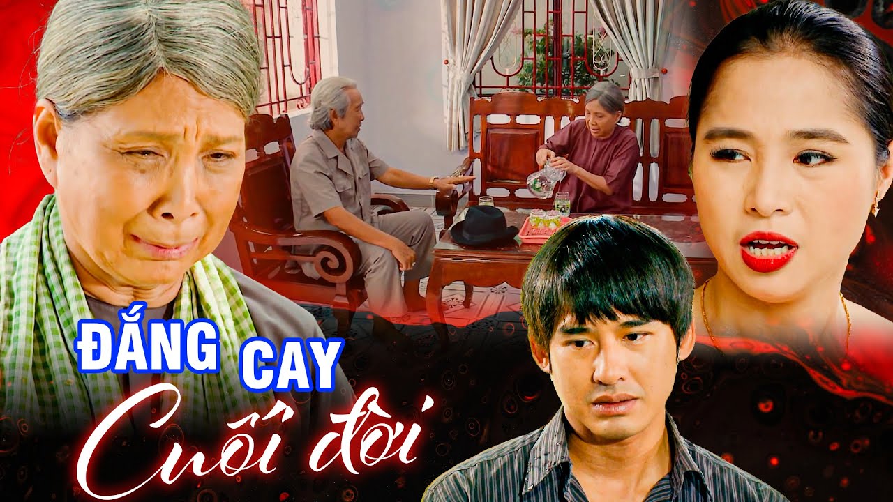 ĐẮNG CAY CUỐI ĐỜI ĐỨA ÚT HIỀN LÀNH CẢ NHÀ ĐỔ TỘI 🎇 Phim Việt Nam 2024 🎇 Phim Tâm Lý Xã Hội Việt Nam
