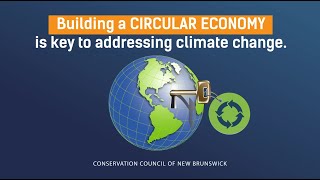 Closing The Loop: Building A Circular Economy In New Brunswick