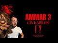 Ammar 3 Cin Kabilesi Yorumlama 