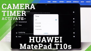 How to Set Camera Timer in HUAWEI MatePad T10s – Allow Camera Option