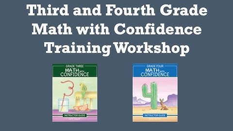 Third and Fourth Grade Math with Confidence Training Workshop