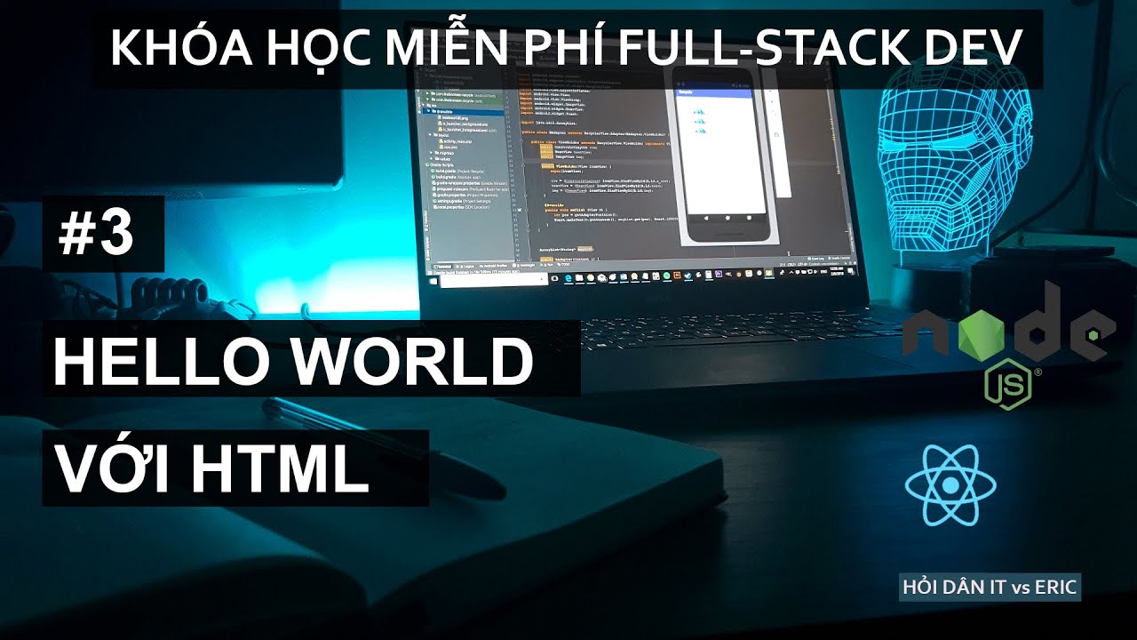 code html สํา เร็ จ รูป  2022 Update  #3 HTML Cho Người Mới Bắt Đầu - Viết Chương Trình Hello World Đầu Tiên Với Ví Dụ Thực Tiến - Bài 01