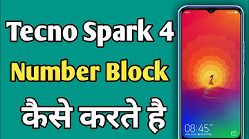 Tecno Spark 4 Me Number Block Kaise Kare | Tecno Spark 4 Block Number