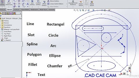 SolidWorks Tutorial for Beginners#2:Sketch(Spline-Slot-Circle-Rectangle-Polygon-Chamfer-Fillet-text)