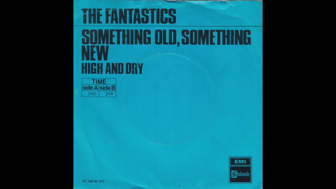 Fantastics - Something Old Something New - YouTube