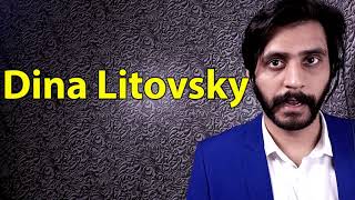 How To Pronounce Dina Litovsky