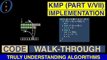 Truly Understanding Algorithms - KMP (Part V / VII)
