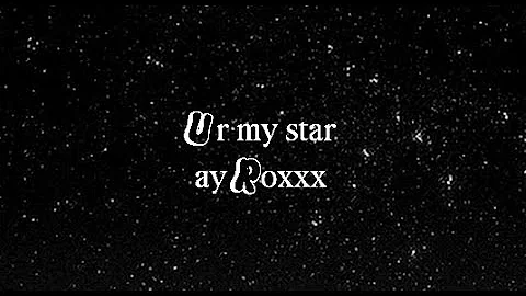 ay Roxxx - Ur My Star ✨ [Lyrics Video] | Feel-Good Anthem 2024