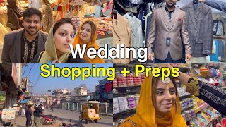 SHADI SHOPPING + PREPS in PAKISTAN 🇵🇰