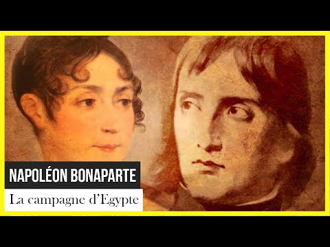 La campagne d'Egypte - Napoléon Bonaparte