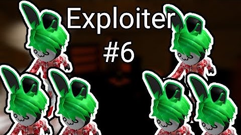 Exploiter #6