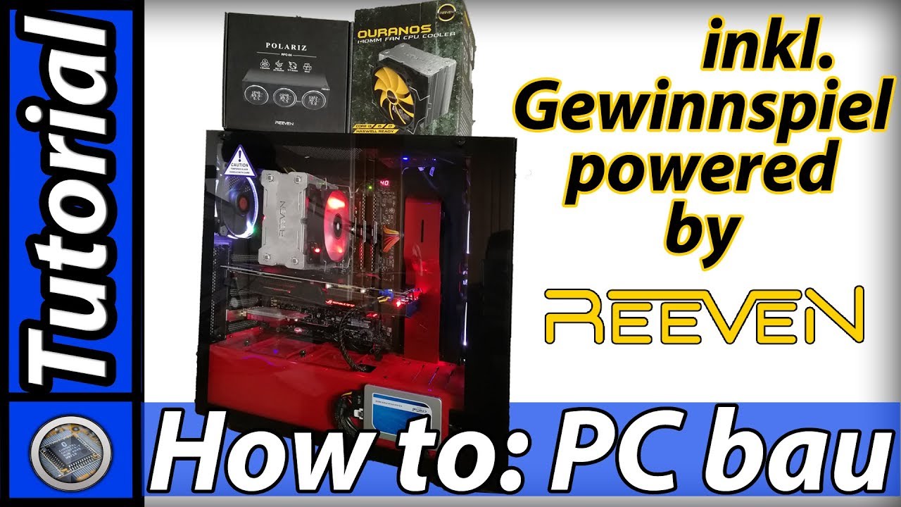 How to: PC bau / +Reeven Gewinnspiel [German / Deutsch]