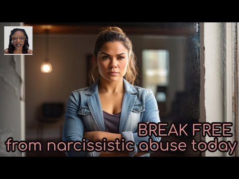 How To Break Free From Narcissistic Abuse Fast