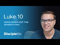 The Gospel Story | Jesus Sends Out the Seventy-Two – Luke 10