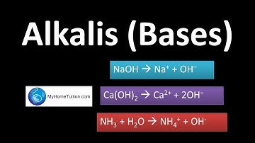 Alkalis (Bases) | Acids and Bases
