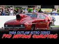 Pro Nitrous Qualifying - IHRA Outlaw Nitro Series!