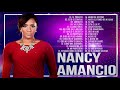 NANCY AMANCIO ÉXITOS SUS MEJORES CANCIONES - 2 HORAS DE BUENA MÚSICA CRISTIANA NANCY AMANCIO