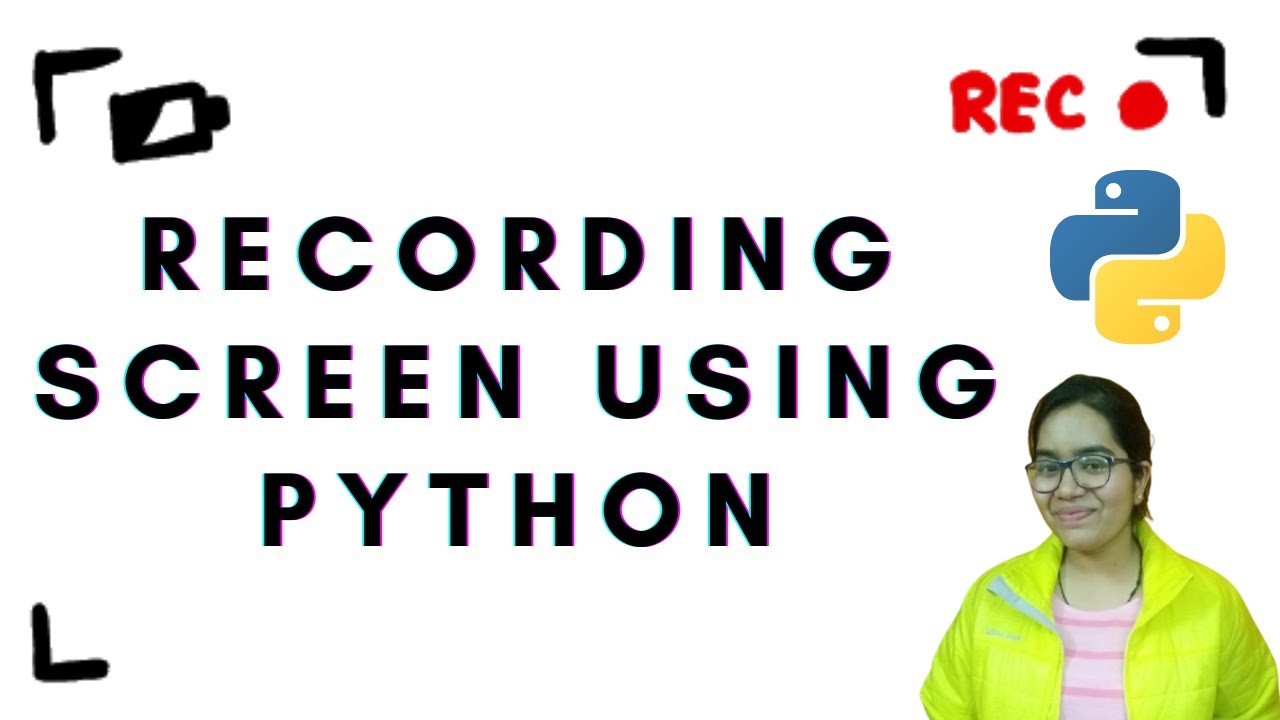 Recording Screen Using Python - YouTube