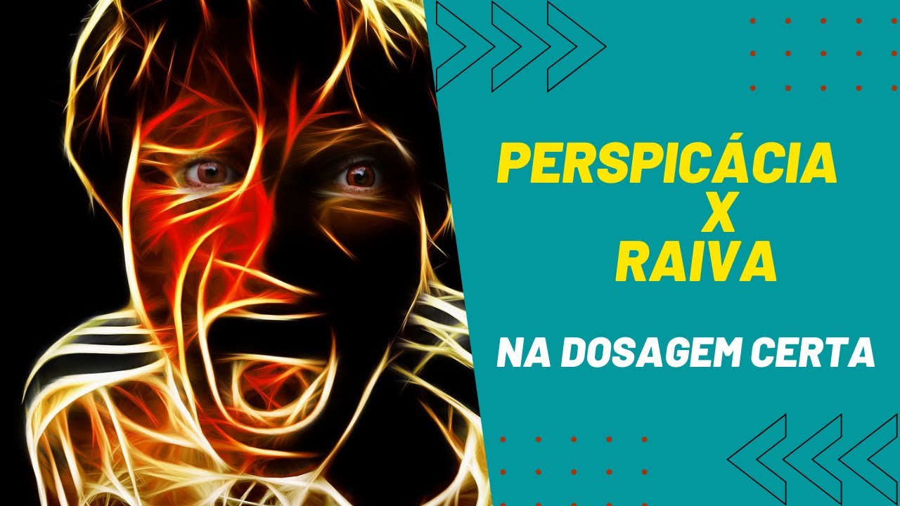 O que é PERSPICÁCIA ? - Pode nos ajudar quando alguém nos provoca ou ...