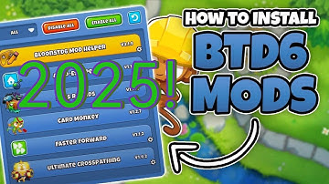 How To Quickly Install MODS in BTD6 - Full Guide! 2025!