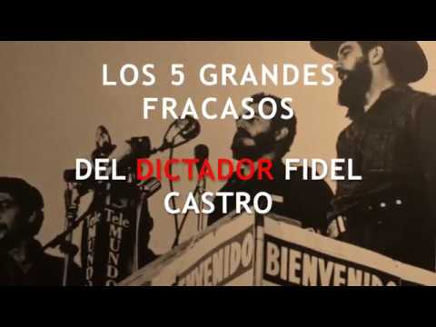 Los 5 grandes fracasos del dictador Fidel Castro