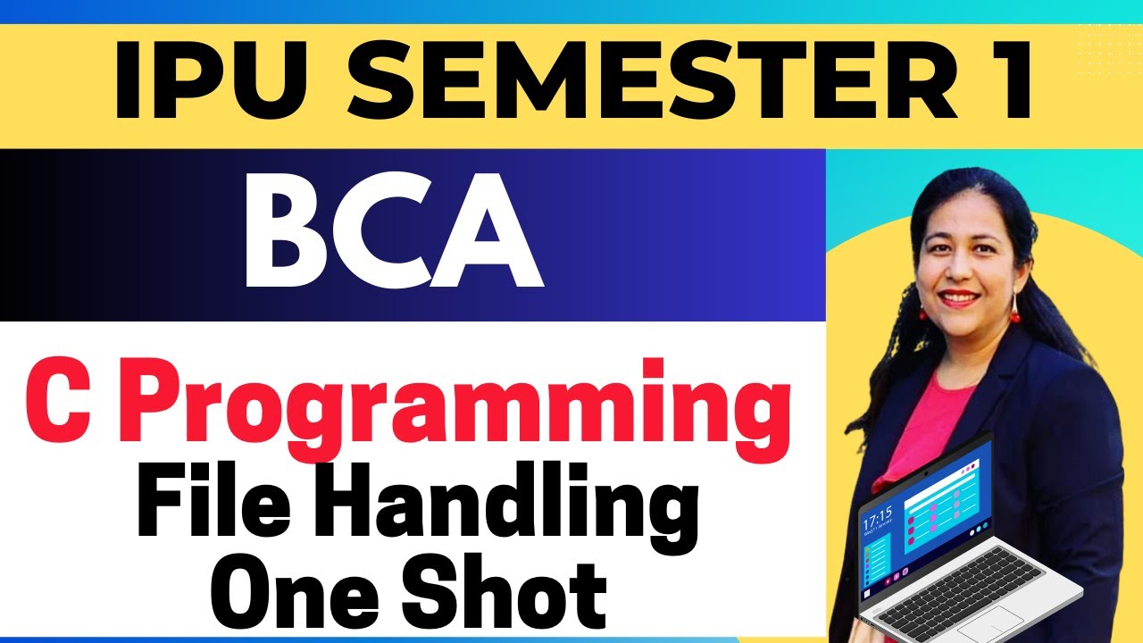 Data File Handling One -Shot | C Programming | Semester -1 | BCA - YouTube