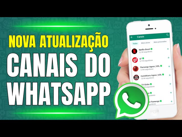 Os canais do WhatsApp mais populares do Brasil