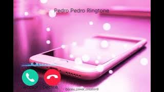 #pedro_pedro_ringtone #ringtone Pedro Pedro Ringtone