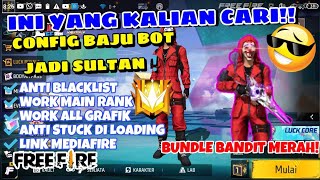 NEW UPDATE CONFIG BUNDLE BOT JADI BUNDLE BANDIT MERAH ANTI NGESTUCK DI LOADING