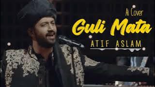 Guli Mata - Atif Aslam  T-Songs & 