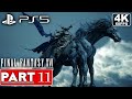 FINAL FANTASY 16 Gameplay Walkthrough Part 11 FULL GAME [4K 60FPS PS5] - No Commentary