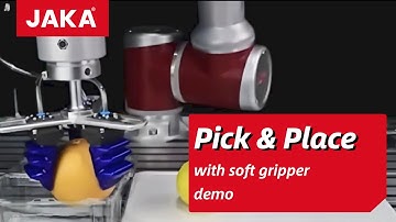 JAKA Cobot with soft gripper broadens the boundaries of applications