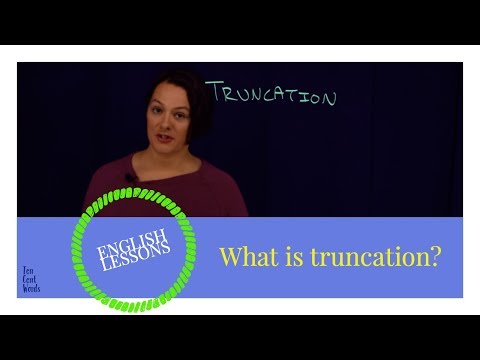 English Language Lesson: Truncation