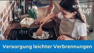 Wie versorge ich eine leichte Verbrennung? 🔥 schülke hilft mit Kinderarzt DDr. Michael Wagner