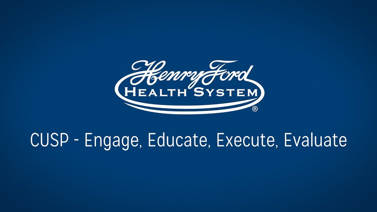 CUSP Video 2 – Engage, Educate, Execute, Evaluate