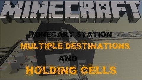Minecraft Tutorial: MINECART STATION - Multiple Destinations & Holding Cells (1.7+)
