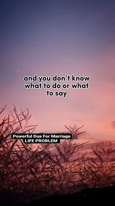 Dua 🤲 for Marriage problems to fix.