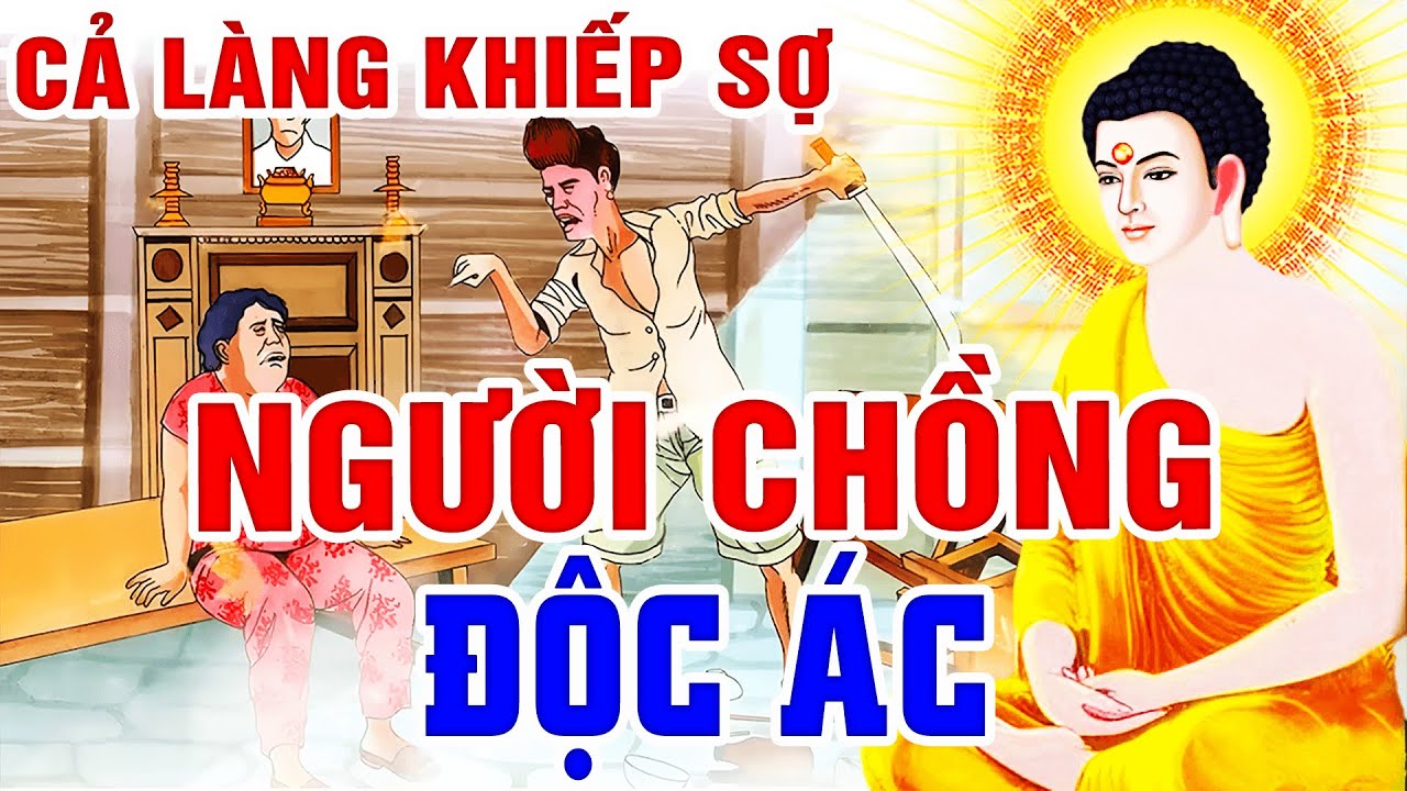 Câu Chuyện Phật Giáo, CHỒNG ĐẦU ĐỘC VỢ ĐỂ CƯỚI EM DÂU - Cái Kết Khiến Cả Dòng Họ Rùng Mình!