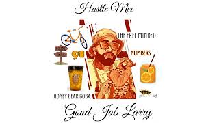 HUSTLE MIX - LARRY JUNE