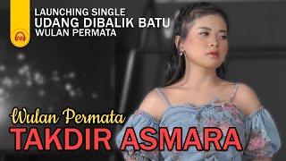 Wulan Permata - Takdir Asmara Launching Single 