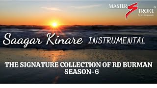 Saagar Kinare Instrumental I Saagar I Rd Burman I Girish Setia I Master Stroke Events