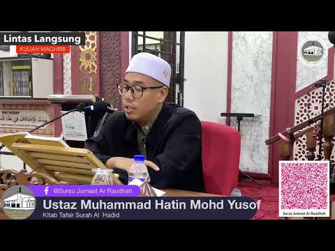 Kuliah Maghrib - Ustaz Muhammad Hatin Mohd Yusuf - 11 Julai 2026
