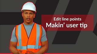 Edit line points Makin' User Tips