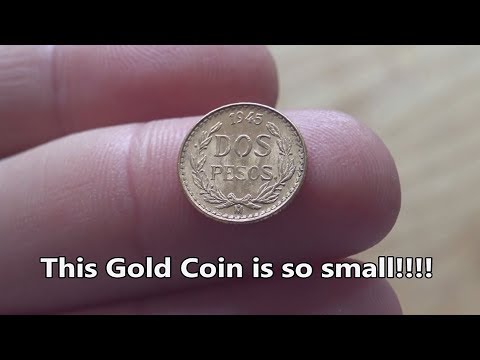 Gold Dos Pesos - Very Small But Incredible Gold Coin - IFF#132