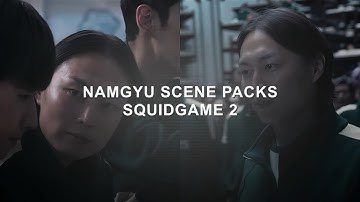 SQUID GAME 2 // NAM-GYU SCENE PACKS (PLAYER 124)