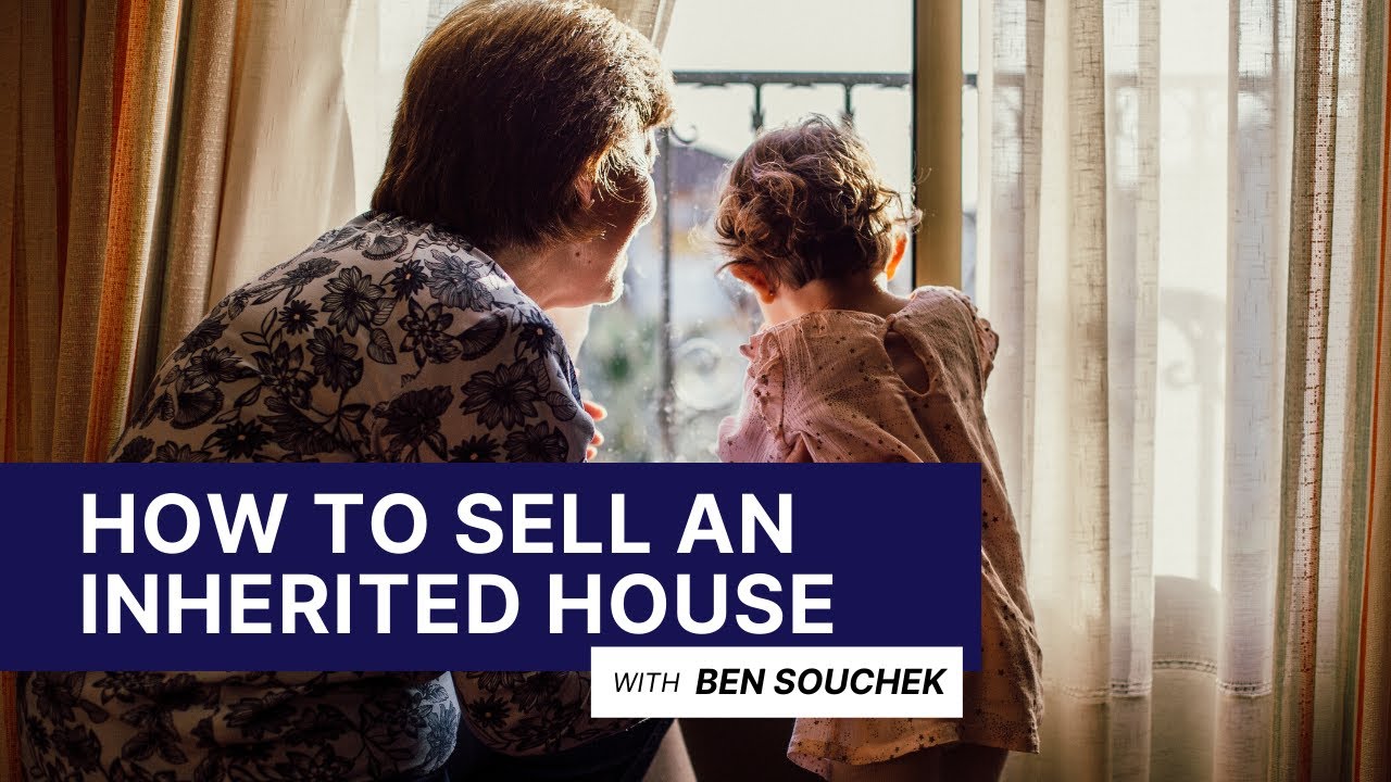 How To Sell An Inherited House